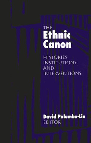 Ethnic Canon: Histories, Institutions, And Interventions,Used
