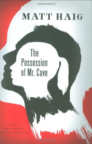 The Possession of Mr. Cave: A Novel,Used