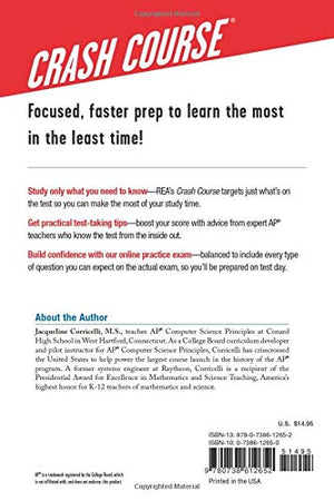 Ap Computer Science Principles Crash Course, 2Nd Ed., Book + Online: Get A Higher Score In Less Time (Advanced Placement (Ap) Cr