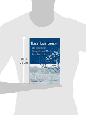 Human Brain Evolution: The Influence Of Freshwater And Marine Food Resources,Used