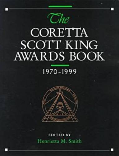 The Coretta Scott King Awards, 19701999 (Coretta Scott King Awards Book),Used