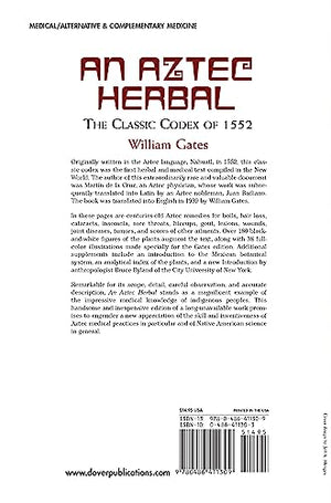 An Aztec Herbal: The Classic Codex Of 1552,New