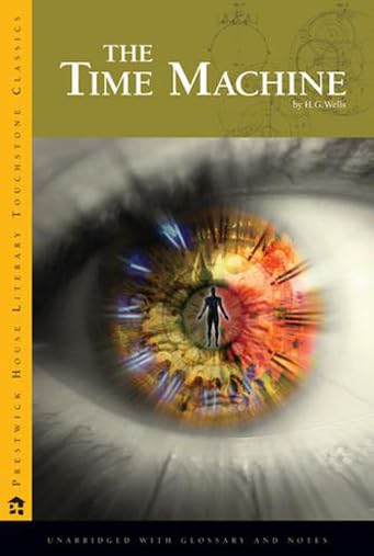 The Time Machine, Literary Touchstone Classic,New