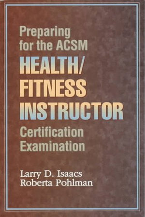 Preparing For The Acsm Health/ Fitness Instructor Certification Examination,Used