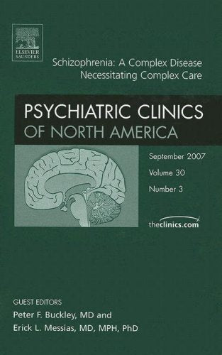 Schizophrenia, An Issue of Psychiatric Clinics (Volume 303) (The Clinics: Internal Medicine, Volume 303),Used