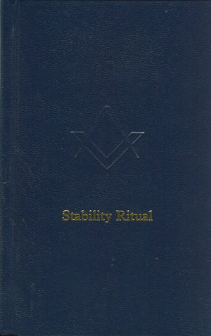Stability Ritual: As Taught in the Stability Lodge on Instruction (Muggeride Working) (Standard Ceremonies of Craft Masonry),New