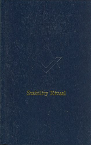 Stability Ritual: As Taught in the Stability Lodge on Instruction (Muggeride Working) (Standard Ceremonies of Craft Masonry),New