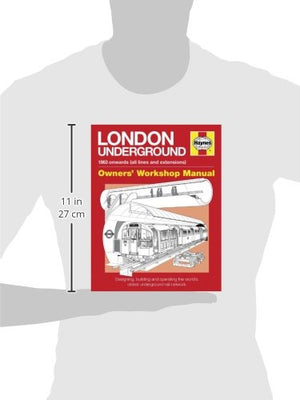 London Underground: 1863 Onwards (All Lines And Extensions) Designing, Building And Operating The World'S Oldest Underground (Ow