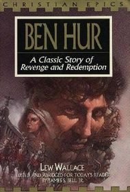 Ben Hur: A Classic Story of Revenge and Redemption (Christian Epics),Used