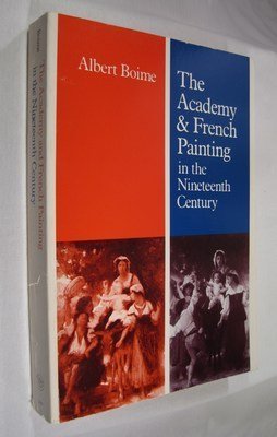 The Academy And French Painting In The 19Th Century,New