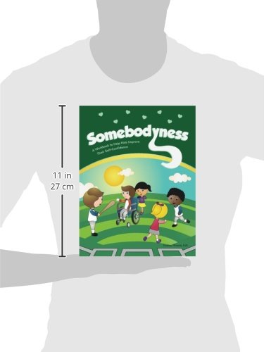Somebodyness: A Workbook to Help Kids Improve Their SelfConfidence (Helping Kids Heal),Used