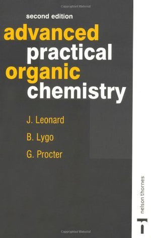 Advanced Practical Organic Chemistry, Second Edition