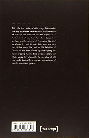 Traces of Aging: Old Age and Memory in Contemporary Narrative (Aging Studies),Used