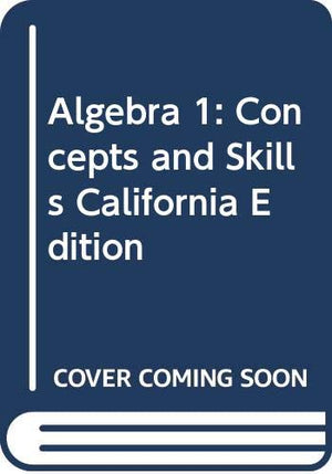 Algebra 1: Concepts and Skills California Edition,Used