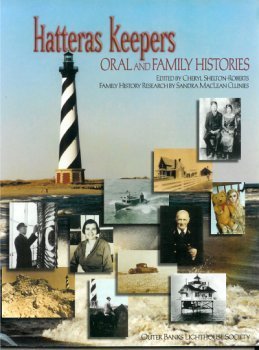 Hatteras Keepers: Oral and Family Histories,Used
