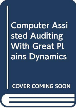 Computer Assisted Auditing with Great Plains Dynamics,Used