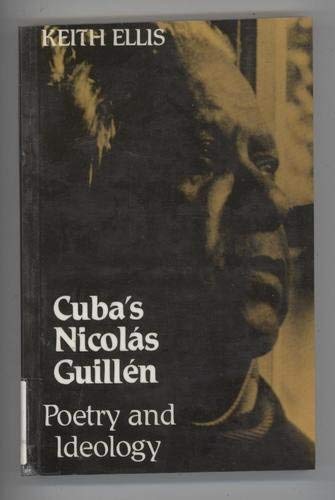 Cuba's Nicolas Guillen: Poetry and Ideology (University of Toronto Romance Series),Used