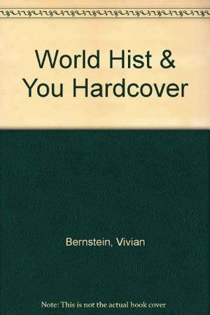 World History and You: The Complete Edition,Used