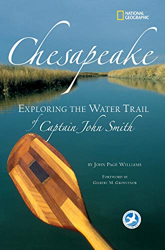 Chesapeake: Exploring the Water Trail of Captain John Smith,Used
