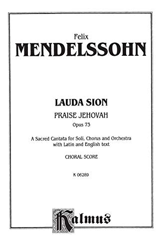 Lauda Sion, Op. 73: SATB with SATB Soli (Latin, English Language Edition) (Kalmus Edition) (Latin Edition),Used