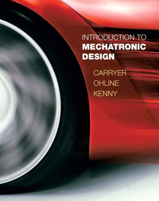 Introduction to Mechatronic Design,Used