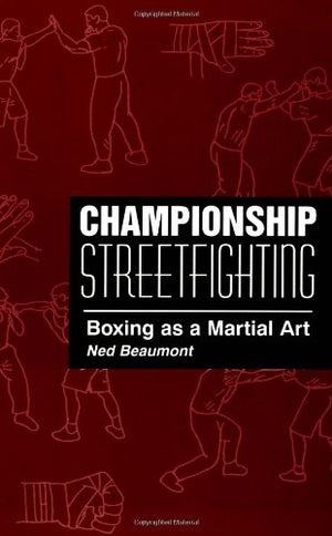 Championship Streetfighting: Boxing As a Martial Art,Used