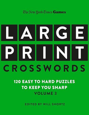 New York Times Games LargePrint Crosswords Volume 3