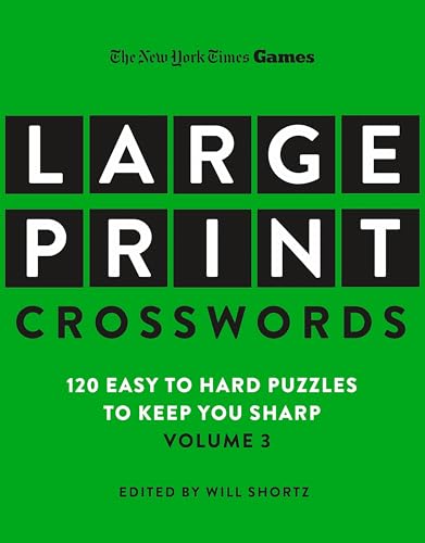 New York Times Games LargePrint Crosswords Volume 3