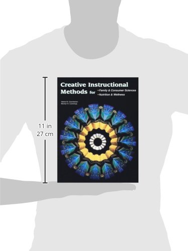 Creative Instructional Methods for Family & Consumer Sciences, Nutrition & Wellness,New