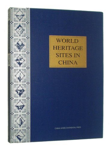 World Heritage Sites in China,New