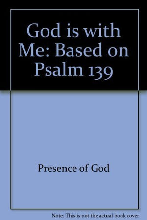 God Is With Me : Based on Psalm 139 (A Happy Day Book),Used