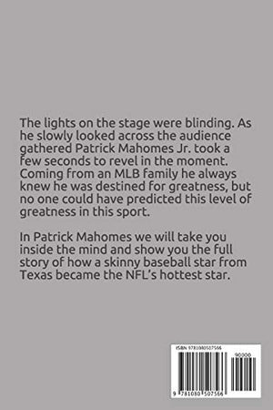 Patrick Mahomes: The Amazing Story of How Patrick Mahomes Became the MVP of the NFL (The NFL's Best Quarterbacks),Used
