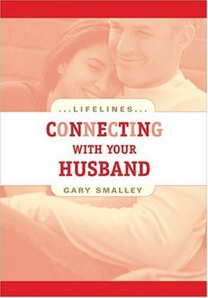 Connecting with Your Husband (Life Lines),Used