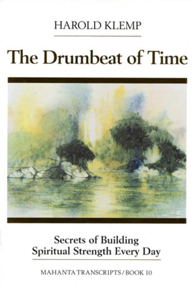 The Drumbeat of Time (Mahanta Transcripts, Bk. 10),Used