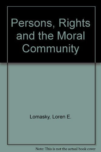 Persons, Rights, and the Moral Community,Used