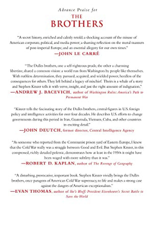 The Brothers: John Foster Dulles, Allen Dulles, And Their Secret World War: John Foster Dulles, Allen Dulles, And Their Secret W-used