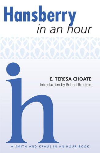 Hansberry in an Hour (Playwrights in an Hour),Used