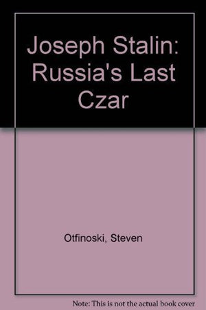 Joseph Stalin: Russia's Last Czar,Used