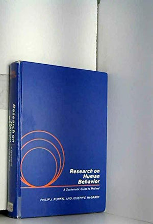 Research On Human Behavior;: A Systematic Guide To Method,Used