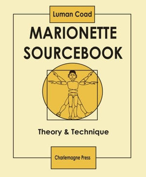 Marionette Sourcebook: Theory & Technique-used