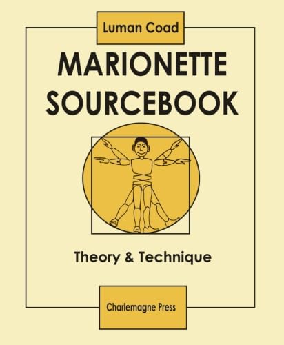 Marionette Sourcebook: Theory & Technique-used