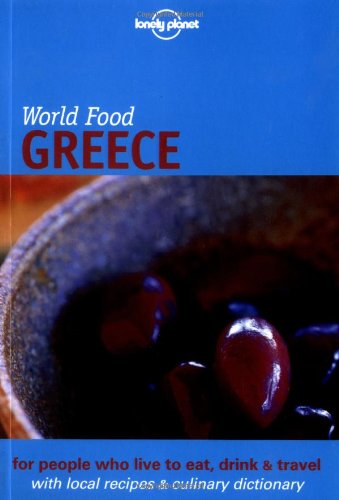 Lonely Planet World Food Greece (Lonely Planet World Food Guides),Used