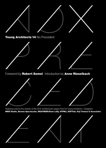 Young Architects 14: No Precedent