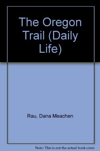 Daily Life  The Oregon Trail,Used