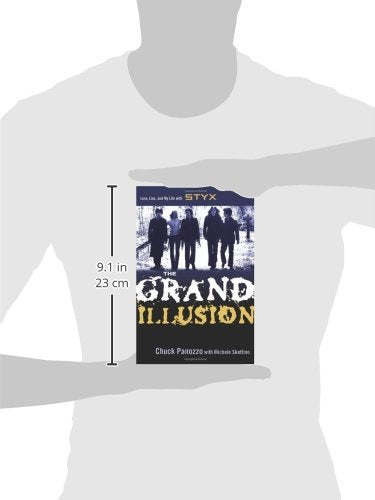 The Grand Illusion: Love, Lies, And My Life With Styx,Used