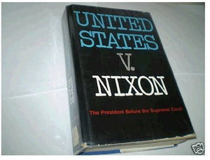 United States v. Nixon;: The President before the Supreme Court,Used
