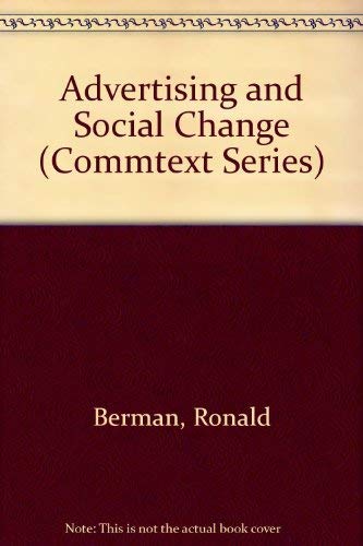 Advertising and Social Change (Commtext Series),Used