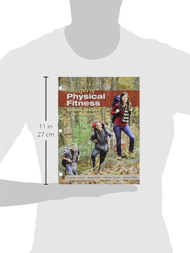 Concepts Of Physical Fitness: Active Lifestyles For Wellness, Loose Leaf Edition