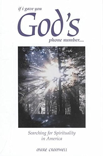 If I Gave You God'S Phone Number.... Searching For Spirituality In America,Used
