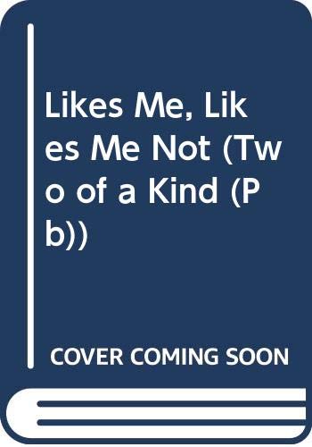 Likes Me, Likes Me Not,Used